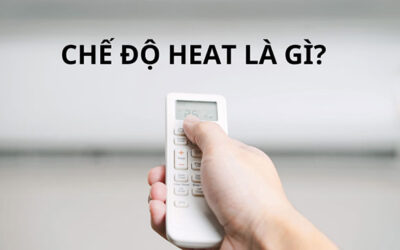 Chế độ heat của điều hòa như thế nào?
